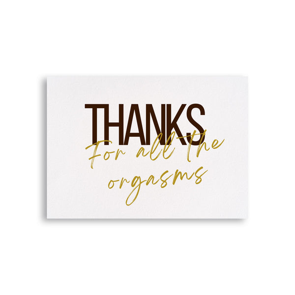 Thanks for all the orgasms - Картичка Св. Валентин