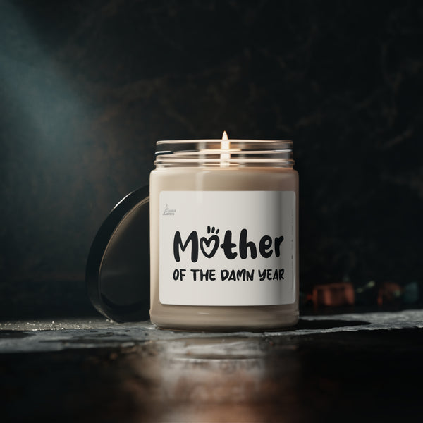 Mother of the damn year Scented Soy Candle