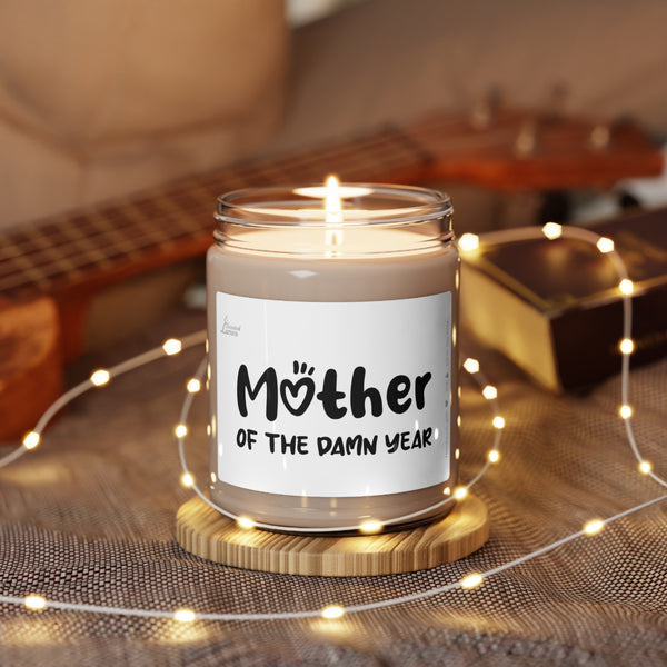 Mother of the damn year Scented Soy Candle