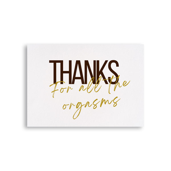 Thanks for all the orgasms - Картичка за него