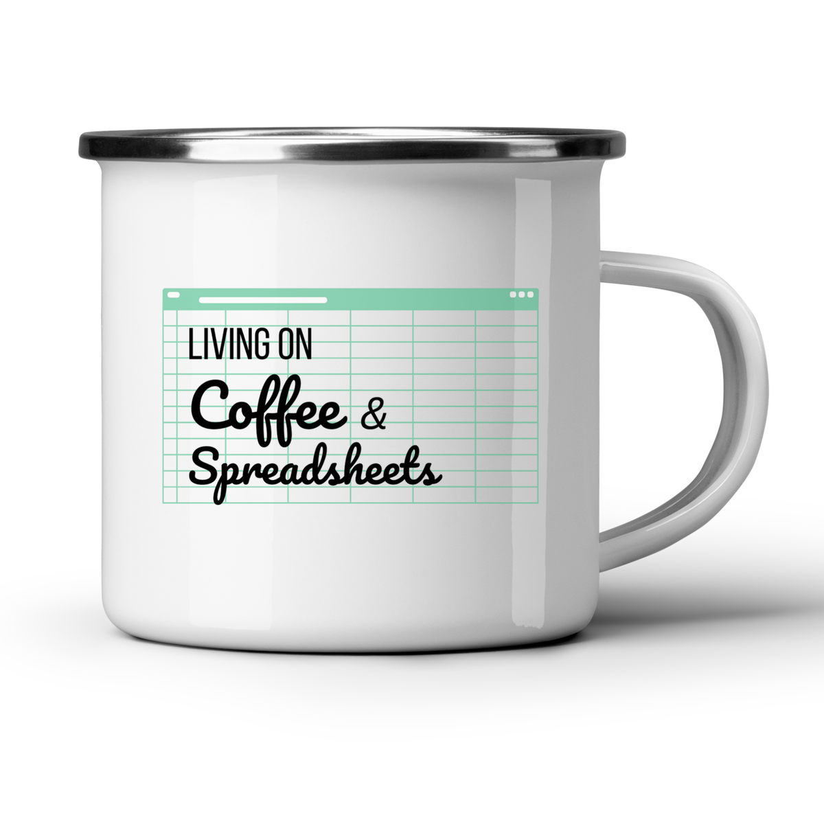 Living on coffee and spreadsheets - Бяла чаша