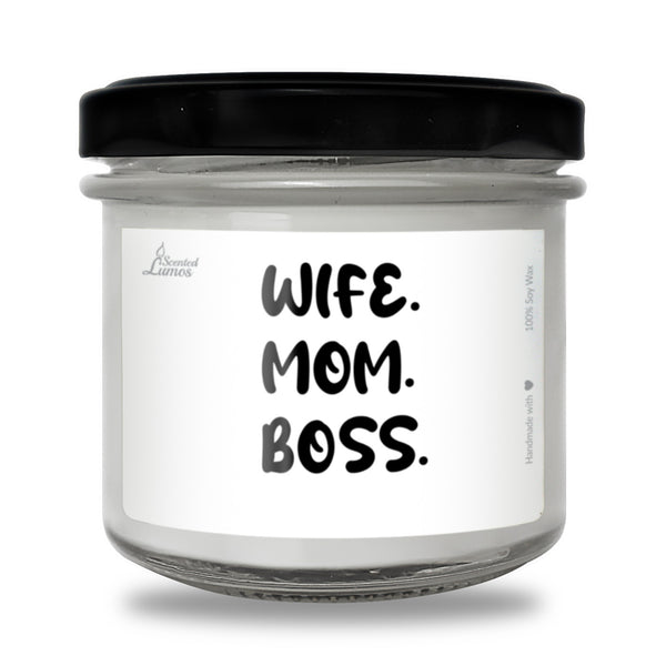 Wife Mom Boss Scented Soy Candle