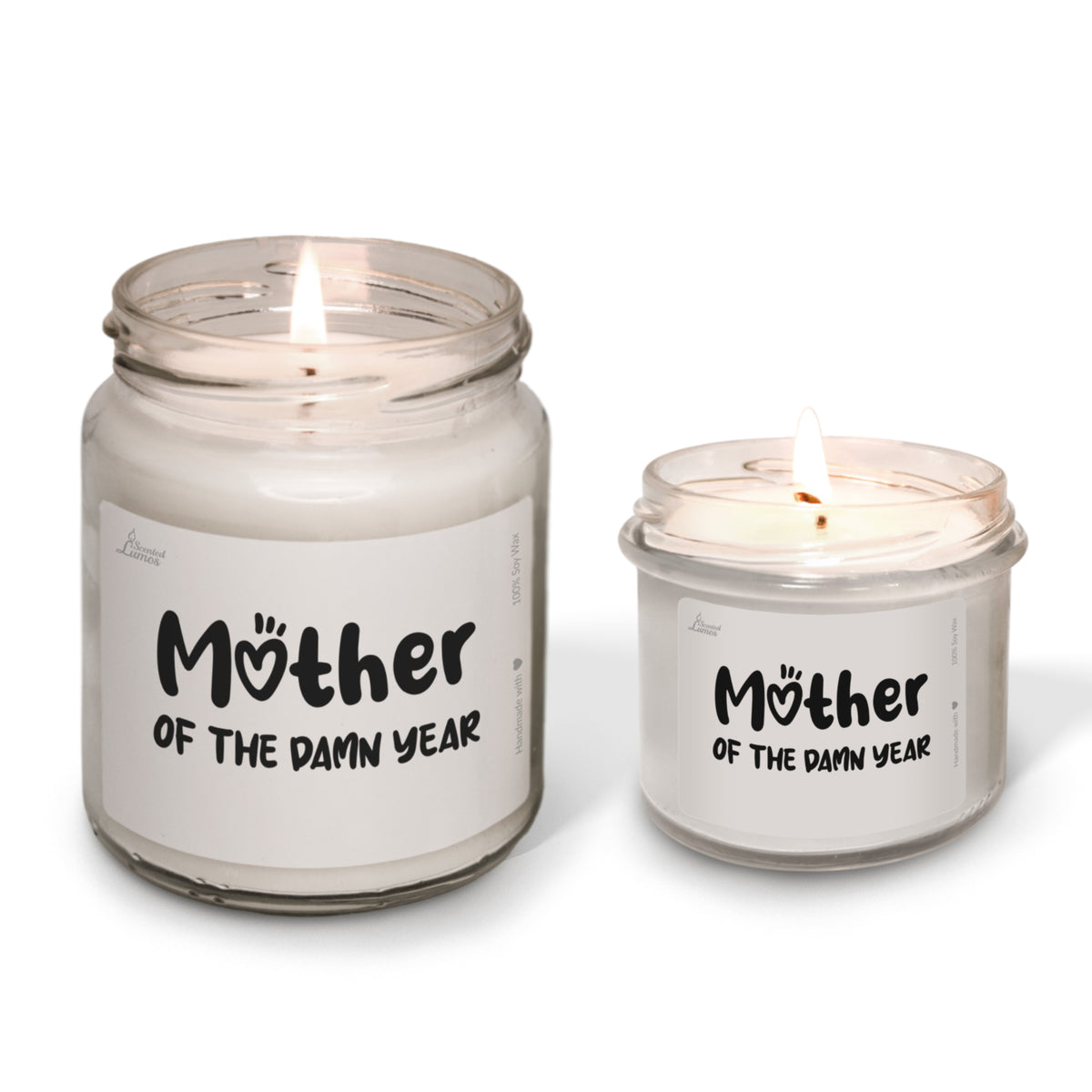 Mother of the damn year Scented Soy Candle