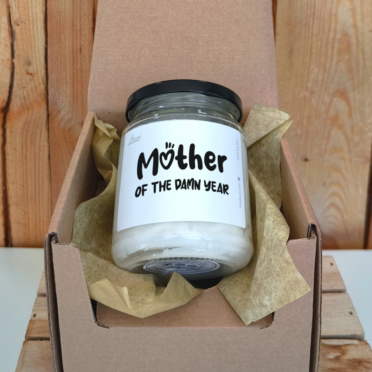 Mother of the damn year Scented Soy Candle
