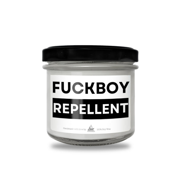 Fuckboy Repellent Scented Soy Candle