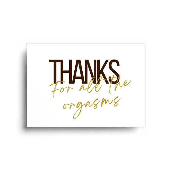 Thanks for all the orgasms - Картичка Св. Валентин