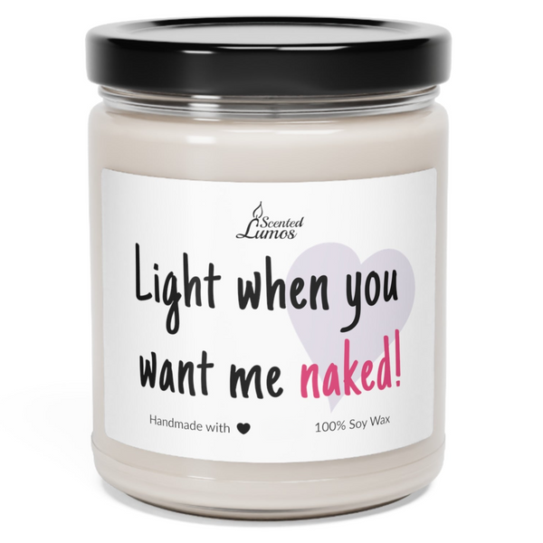 a jar of light when you want me naked