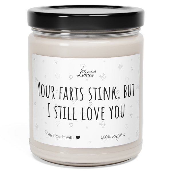 a jar of candles that says your farts stink, but i still love you